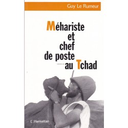 Méhariste et chef de poste au Tchad