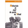 Méhariste et chef de poste au Tchad
