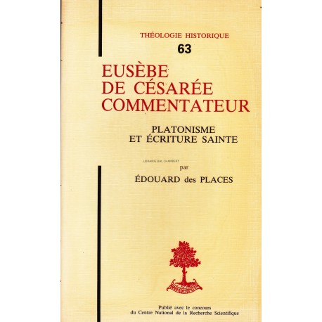 Eusèbe de Césarée commentateur  Platonisme et écriture sainte