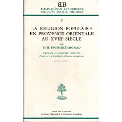 La religion populaire en Provence orientale au XVIII° siècle