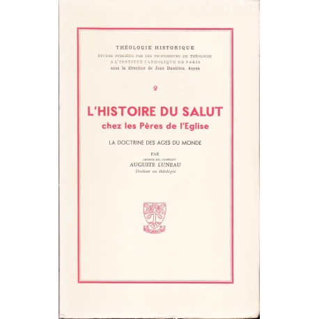 L'histoire du salut chez les Pères de l'Eglise  La doctrine des âges du monde