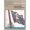 Les pirates à Madagascar aux XVII° et XVIII° siècles