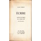 Ecrire  Guide pratique de l'écrivain avec des exercices