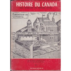 Histoire du Canada  Des origines au régime royal - T1