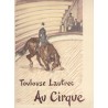 Toulouse-Lautrec  Au Cirque