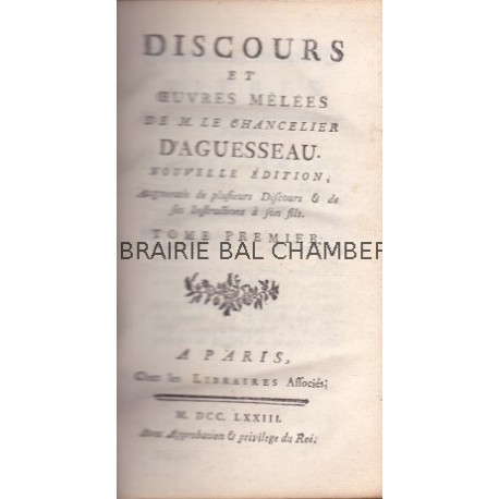 Discours et oeuvres mêlées  2 tomes