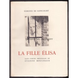 La fille Elisa - Eaux-fortes originales de Etienne Bouchaud