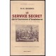 Le Service Secret de la Couronne d'Angleterre. Depuis le moyen-Age jusqu'à nos jours.