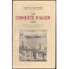 La conquête d'Alger 1830 d'après les papiers inédits du Maréchal de Bourmont