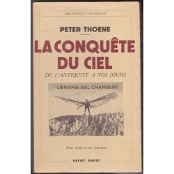 La conquête du ciel, de l'antiquité à nos jours