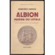 Albion perfide ou loyale. De la Guerre de Cent Ans à nos jours