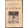 Le Ku Klux Klan - Traduit de l'anglais par A. et H. Collin Delavaud
