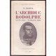 L'Archiduc Rodolphe : Vienne, 1858-Mayerling 1889. Traduit de l'allemand par J. Jamin