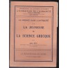 La Science dans l'Antiquité. II. La Jeunesse de la Science grecque
