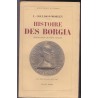 Histoire des Borgia. Traduction de Théo Varlet.