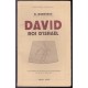 David roi d'Israël. Avant propos et traduction de Jacques Marty docteur en théologie.
