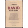 David roi d'Israël. Avant propos et traduction de Jacques Marty docteur en théologie.