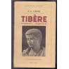 Tibère, 42 avant J.-C. - 37 après J.-C.