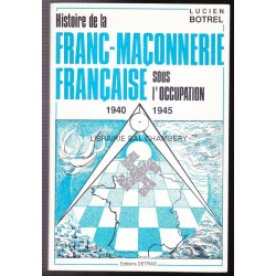 Histoire de la Franc-maçonnerie française sous l'Occupation, 1940-1945