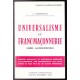 Universalisme et Franc-Maçonnerie hier - aujurd'hui