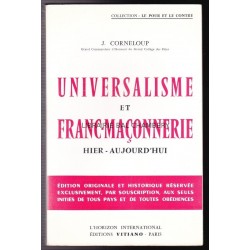 Universalisme et Franc-Maçonnerie hier - aujurd'hui