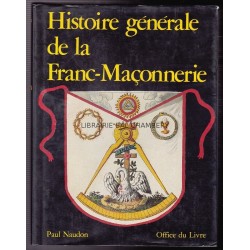 Histoire générale de la Franc-Maçonnerie