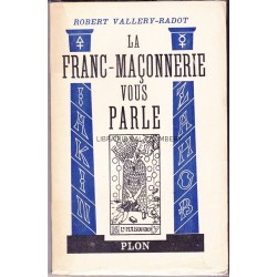 La Franc-Maçonnerie vous parle