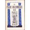La Franc-Maçonnerie vous parle
