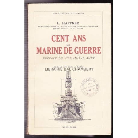 Cent ans de marine de guerre