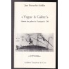 Vogue la galère ! Histoire des galères de l'Antiquité à 1748