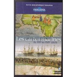 Les cartes marines : Du XIIIe au XVIIe siècle
