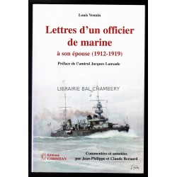 Lettres d'un officier de marine à son épouse (1912-1919)