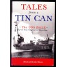 Tales From a Tin Can: The USS Dale from Pearl Harbor to Tokyo Bay