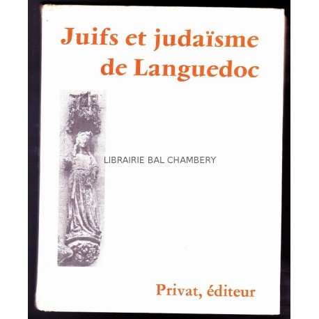 Juifs et judaisme en Languedoc, XIIIe siècle-début XIVe siècle