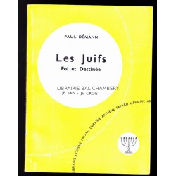 Les Juifs-Foi Et Destinee-Je Sais-Je Crois