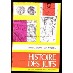 Histoire des juifs - Tome I