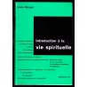 Introduction à la vie spirituelle : Précis de théologie ascétique et mystique