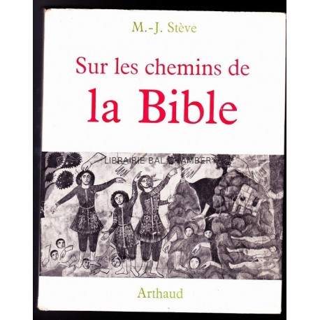 Sur Les Chemins De La Bible