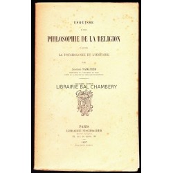 Esquisse d'une philosophie de la religion d'après la psychologie et l'histoire