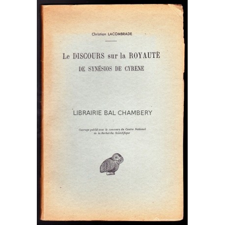 Le discours sur la royauté se SYNESIOS de SYRENE à l'empereur ARCADIOS