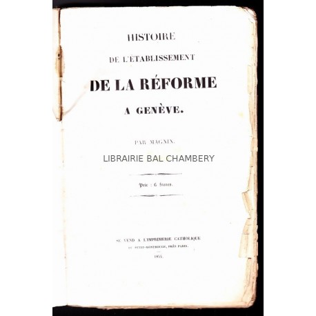 Histoire de l'établissement de la réforme à Genève