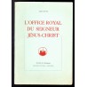 L'office royal du Seigneur Jésus-Christ