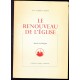 Le renouveau de l'Eglise
