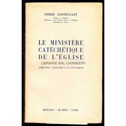 Le Ministère cachétique de l'Eglise -  Esquisse théorique et pratique