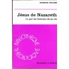 Jésus de Nazareth vu par les témoins de sa vie