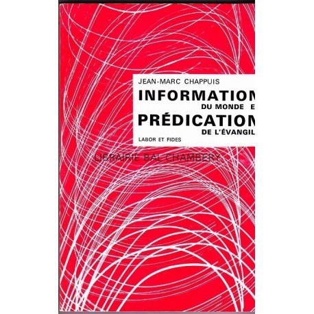 Information du monde et prédication de l'évangile