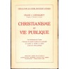 Christianisme et  Vie publique Les fondements de l'action. L'homme, le travail, le salaire et la propriété.