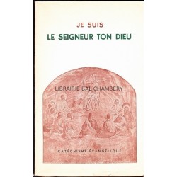 Je suis le Seigneur ton Dieu