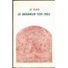 Je suis le Seigneur ton Dieu
