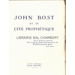John Bost et sa cité prophétique